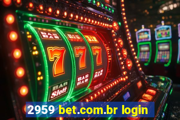 2959 bet.com.br login